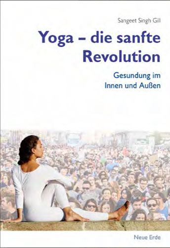 Yoga für die Abwehrkräfte Yoga-sanfte-Revolution-Sangeet-Singh