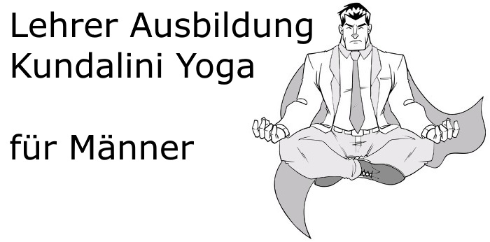 Kundalini Yoga Lehrer Ausbidung für Männer